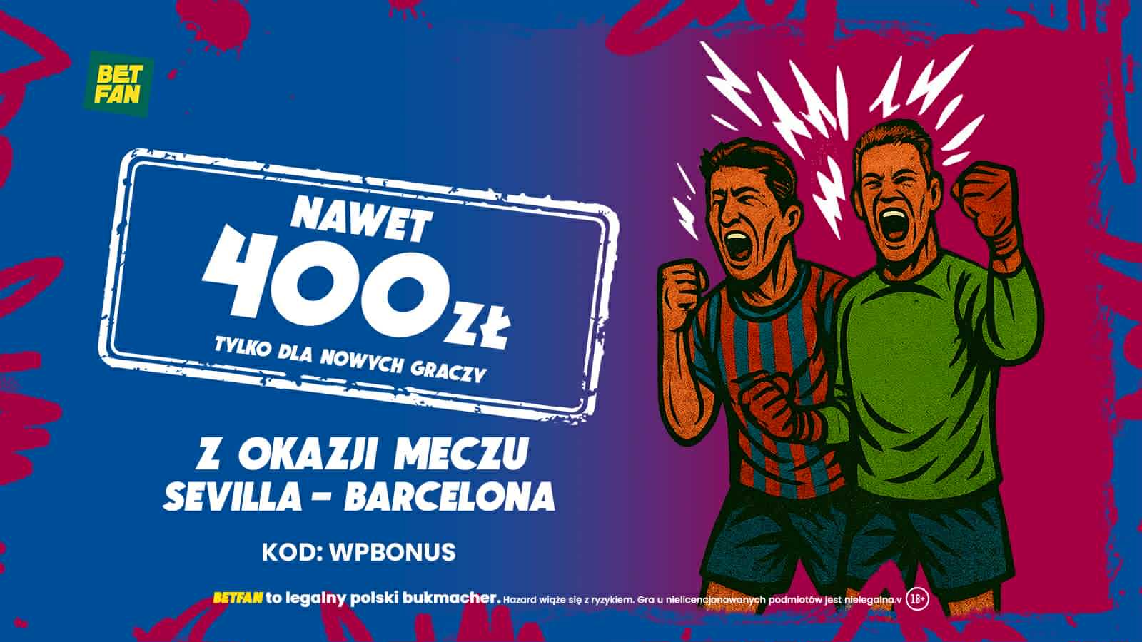 Zgarnij 400 zł freebetu w meczu Barcelony od BETFAN!