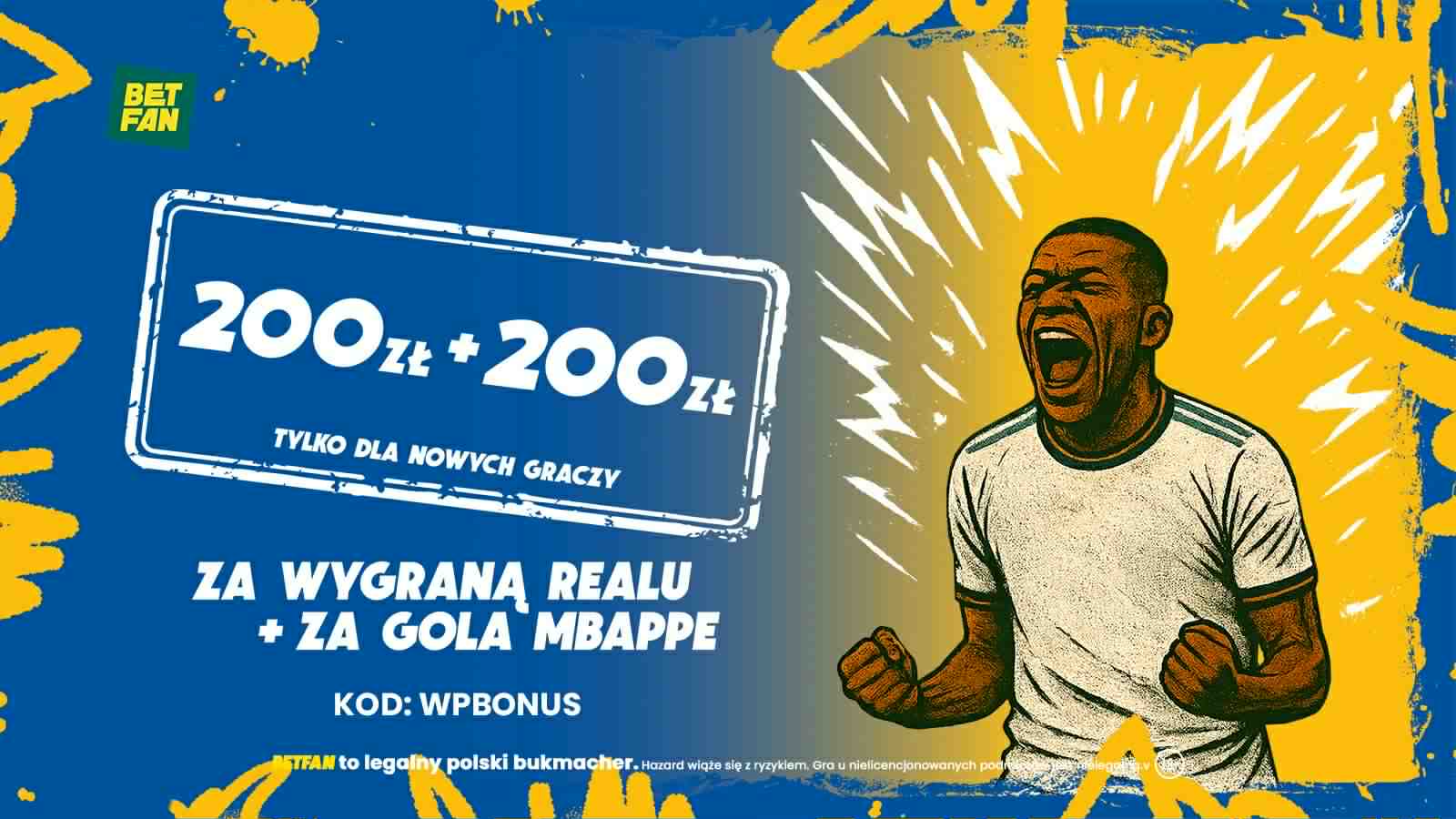 200 zł za gola Mbappe i kolejne 200 zł za wygraną Realu od BETFAN! Bukmacher oszalał!