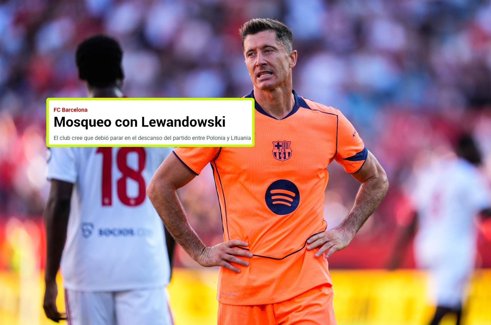 Złość Barcelony na Lewandowskiego. Oto powód