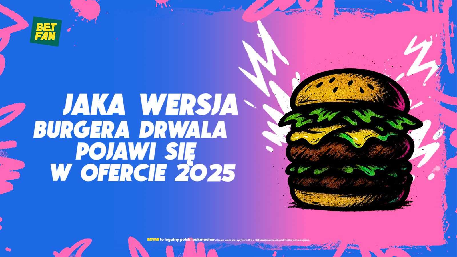 Kiedy wraca Burger Drwala w 2025? Ile będzie kosztować?