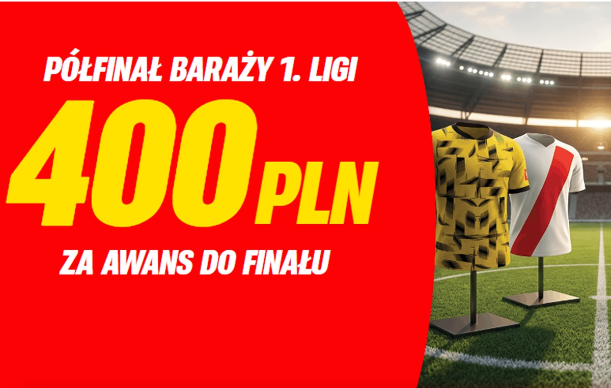 Kurs 200.00 na awans do finału baraży o Ekstraklasę!