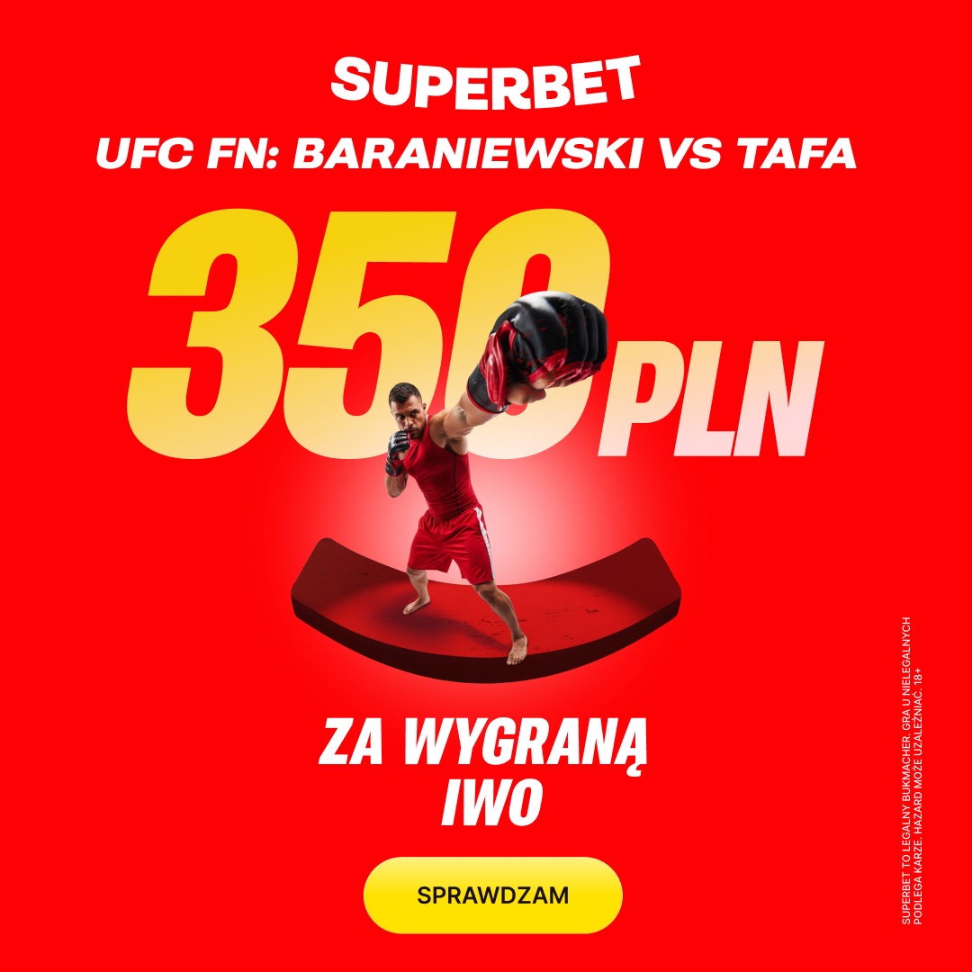 Bonus 350 PLN za wygraną Iwo Baraniewskiego w walce z Juniorem Tafą na gali UFC FN