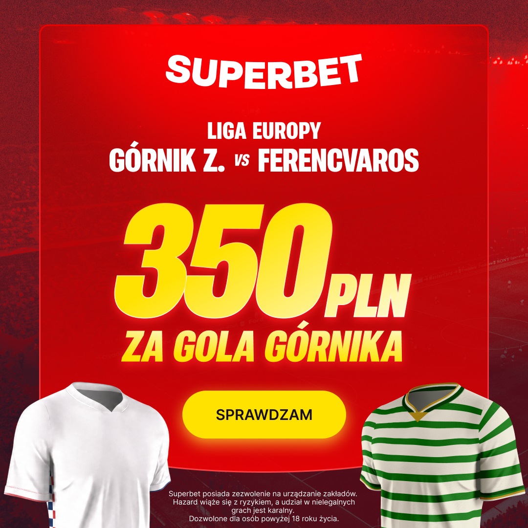 Potężna akcja. Bonus 350 zł za gola Górnika z Ferencvaros