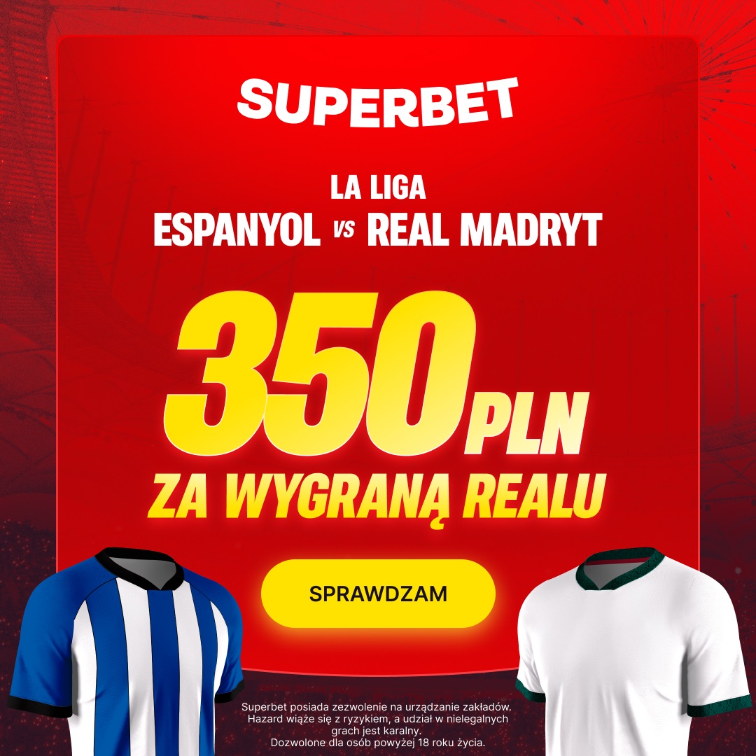 Kurs 175.00 na wygraną Realu Madryt z Espanyolem. Odbierz 350 zł bonusu