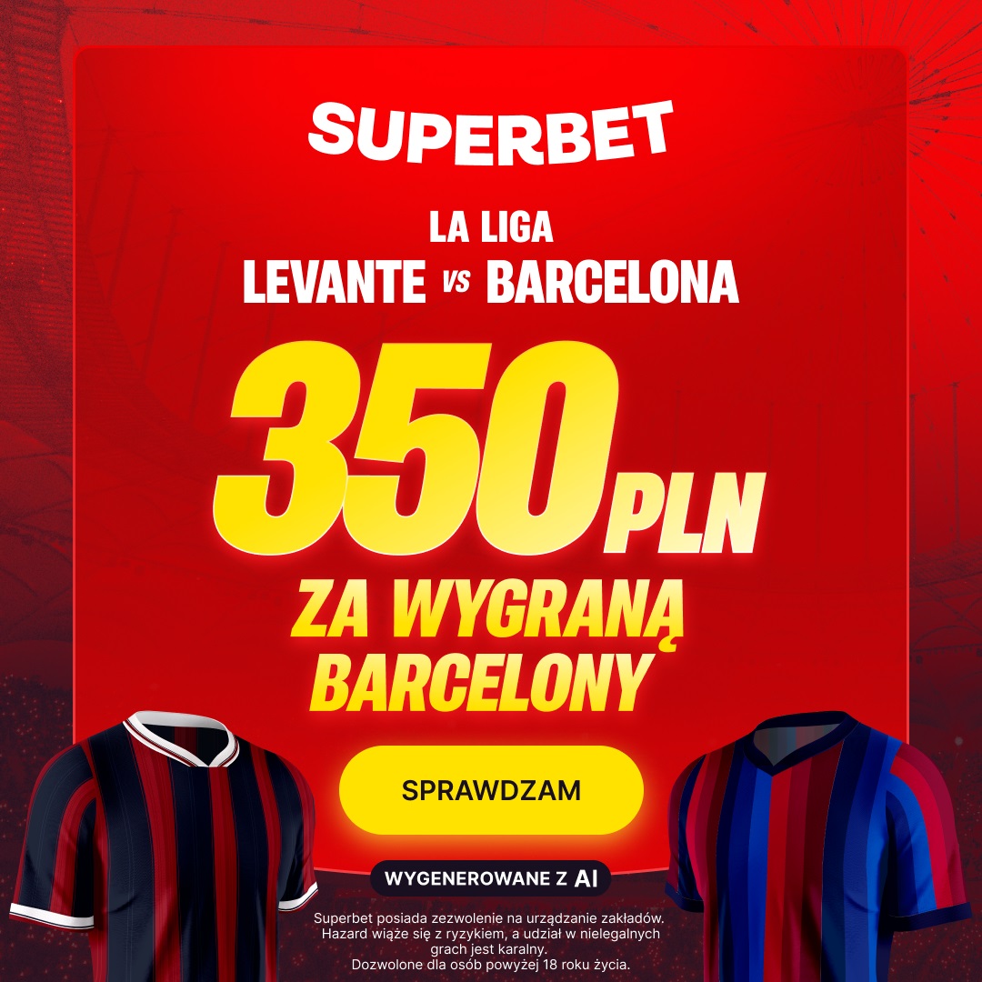 Szalona oferta. Bonus 350 zł za wygraną Barcelony z Levante